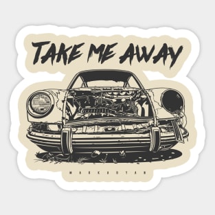 Take me away Sticker